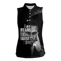 Malcolm X El-Hajj Malik El-Shabazz Women Sleeveless Polo Shirt By Any Means Necessary - Wonder Print Shop