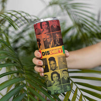 Disobey Black History Tribute Skinny Tumbler Honoring the Civil Rights Legacy - Wonder Print Shop