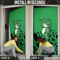 Don't Obey Portland Frog Protest Door Cover Anti-Fascism - Wonder Print Shop