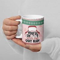 Christmas Story Ceramic Mug You'll Shoot Your Eye Out - Wonder Print Shop