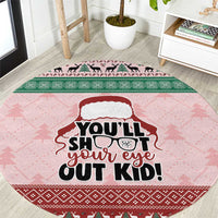 Christmas Story Round Carpet You'll Shoot Your Eye Out - Wonder Print Shop