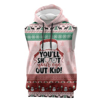 Christmas Story Sleeveless Hoodie You'll Shoot Your Eye Out - Wonder Print Shop