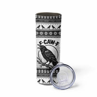Funny Christmas F Caw F Raven Skinny Tumbler Merry Craw Mas - Wonder Print Shop
