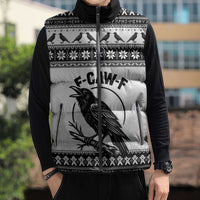 Funny Christmas F Caw F Raven Sleeveless Puffer Jacket Merry Craw Mas - Wonder Print Shop