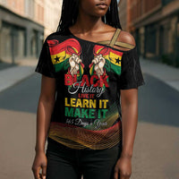 Personalized Ghana Black History Month Cross Shoulder Shirt Live It Learn It Make It - Wonder Print Shop