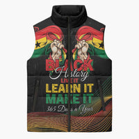 Personalized Ghana Black History Month Sleeveless Puffer Jacket Live It Learn It Make It - Wonder Print Shop