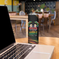 Personalized South Africa Black History Month Skinny Tumbler Live It Learn It Make It - Wonder Print Shop