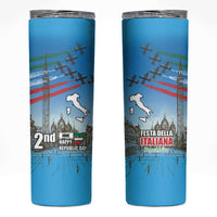 Italy Republic Day Skinny Tumbler Festa della Repubblica with Frecce Tricolori