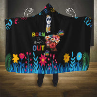 Born to Stand Out Autism Awareness Hooded Blanket Brain Mind and Yippee!