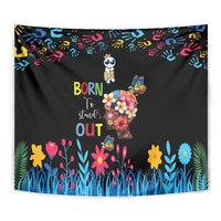 Born to Stand Out Autism Awareness Tapestry Brain Mind and Yippee!