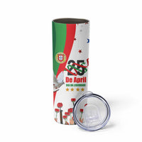 Portugal Carnation Revolution Skinny Tumbler Dia Da Liberdade 25 De April