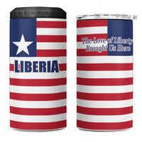 Liberia Flag Style 4 in 1 Can Cooler Tumbler The Love of Liberty Brought Us Here