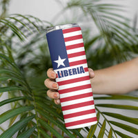 Liberia Flag Style Skinny Tumbler The Love of Liberty Brought Us Here