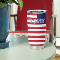 Liberia Flag Style Tumbler Cup The Love of Liberty Brought Us Here