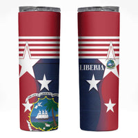 Liberia National Flag Day Skinny Tumbler All Hail Liberia Hail