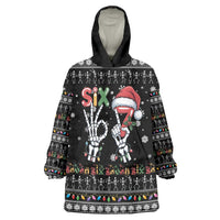Six Seven Funny Skeleton Fingers Christmas Wearable Blanket Hoodie Creepy Santa Skeleton Hands - Wonder Print Shop