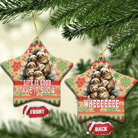 Slothy Christmas Ceramic Ornament Life Is Good Take It Slow - Wonder Print Shop