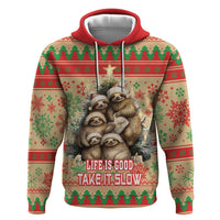 Slothy Christmas Hoodie Life Is Good Take It Slow - Wonder Print Shop