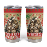 Slothy Christmas Tumbler Cup Life Is Good Take It Slow - Wonder Print Shop