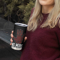 MMIW Awareness Day Tumbler Cup No More Stolen Sisters