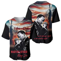 I Have a Dream MLK Day Baseball Jersey The Time Is Always Right To Do What Is Right - Wonder Print Shop