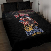 No Kings In America Since 1776 Quilt Bed Set Eagle Crushing Crown - Wonder Print Shop
