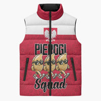Funny Pierogi Squad Sleeveless Puffer Jacket Polish Pride Food Humor