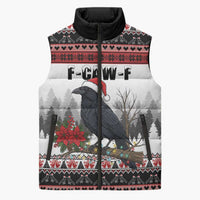 F Caw F Christmas Raven Personalized Sleeveless Puffer Jacket Holiday Crow Festive - Wonder Print Shop