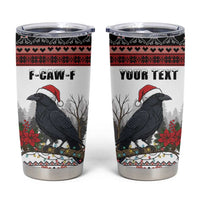F Caw F Christmas Raven Personalized Tumbler Cup Holiday Crow Festive - Wonder Print Shop