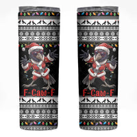 F Caw F Raven Christmas Skinny Tumbler Funny Santa Crow - Wonder Print Shop