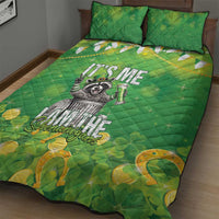 Funny Raccoon St Patrick's Day Quilt Bed Set It's Me I Am the Shenanigans