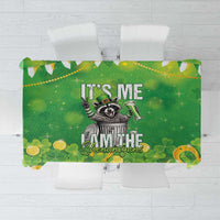 Funny Raccoon St Patrick's Day Tablecloth It's Me I Am the Shenanigans