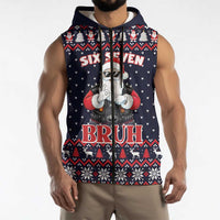 Funny Santa Six Seven Bruh Christmas Sleeveless Zip Hoodie Meme Gen Alpha Slang - Wonder Print Shop