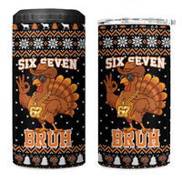 Thanksgiving Turkey Six Seven Bruh 4 in 1 Can Cooler Tumbler Meme Gen Alpha Slang - Wonder Print Shop