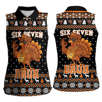 Thanksgiving Turkey Six Seven Bruh Women Sleeveless Polo Shirt Meme Gen Alpha Slang - Wonder Print Shop
