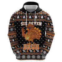 Thanksgiving Turkey Six Seven Bruh Zip Hoodie Meme Gen Alpha Slang - Wonder Print Shop