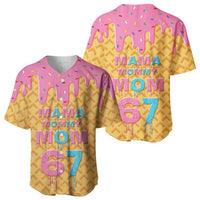 Mama Mommy Mom Six Seven 67 Baseball Jersey Sweet Dripping Style - Wonder Print Shop