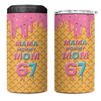 Mama Mommy Mom Six Seven 67 4 in 1 Can Cooler Tumbler Sweet Dripping Style - Wonder Print Shop