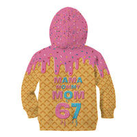 Mama Mommy Mom Six Seven 67 Kid Hoodie Sweet Dripping Style - Wonder Print Shop