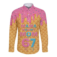 Mama Mommy Mom Six Seven 67 Long Sleeve Button Shirt Sweet Dripping Style - Wonder Print Shop