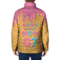Mama Mommy Mom Six Seven 67 Padded Jacket Sweet Dripping Style - Wonder Print Shop