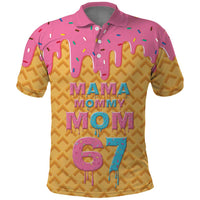 Mama Mommy Mom Six Seven 67 Polo Shirt Sweet Dripping Style - Wonder Print Shop