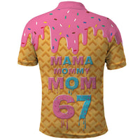 Mama Mommy Mom Six Seven 67 Polo Shirt Sweet Dripping Style - Wonder Print Shop