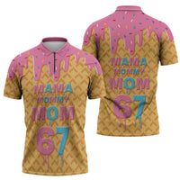 Mama Mommy Mom Six Seven 67 Zipper Polo Shirt Sweet Dripping Style - Wonder Print Shop