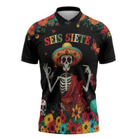 Seis Siete Dia de los Muertos Zipper Polo Shirt Mexican Funny 67 Calaca Skeleton Sombrero - Wonder Print Shop