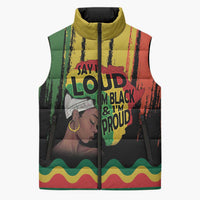 Black History Dreadlocks Map Sleeveless Puffer Jacket Say It Loud I’m Black and I’m Proud - Wonder Print Shop