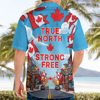 Happy Canada Day Hawaiian Shirt True North Strong Free Maple Leaf