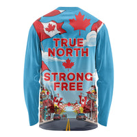 Happy Canada Day Long Sleeve Shirt True North Strong Free Maple Leaf