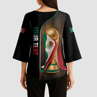 Personalized Mexico Football 2026 Kimono Sleeve Blouse Trophy Flag Pride Art
