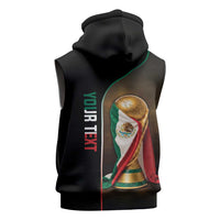 Personalized Mexico Football 2026 Sleeveless Hoodie Trophy Flag Pride Art